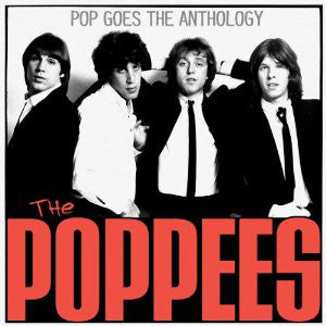 POPPEES, THE (ポッピーズ) - Pop Goes The Anthology (US 限定プレス LP / New)
