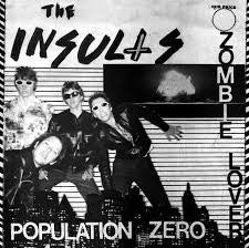 INSULTS, THE (ジ・インサルツ) - Population Zero (US Reissue 7" / New)