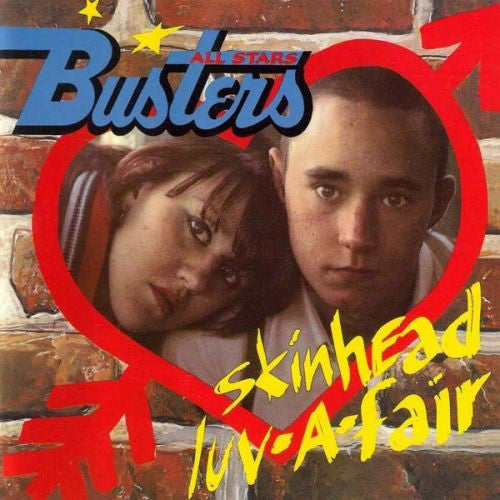 BUSTERS ALLSTARS (バスター・オールスターズ) - Skinhead Luv-A-Fair (German 限定プレス再発 LP/ New) '89年唯一アルバム！