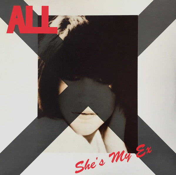 ALL (オール) - She's My Ex / Crazy? (US 限定再発 12"/ New)
