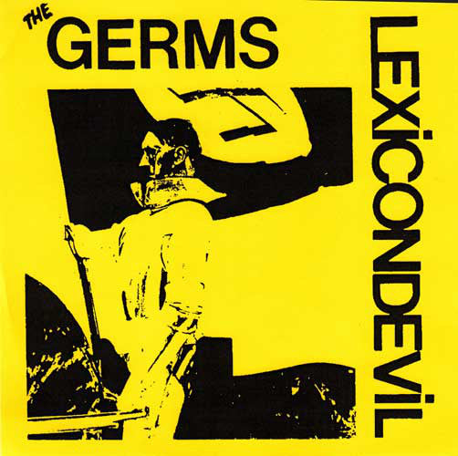 GERMS, THE (ザ・ジャームス) - Lexicon Devil (US Ltd.Reissue  Yellow Vinyl 7" / New)