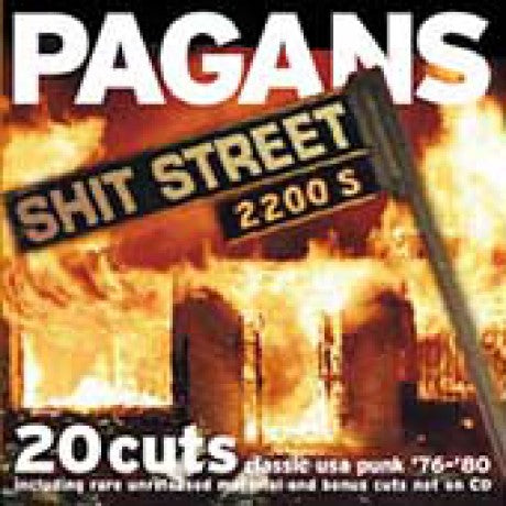 PAGANS, THE - (ザ・ペイガンズ) - Shit Street (US Ltd.Reissue LP / New)