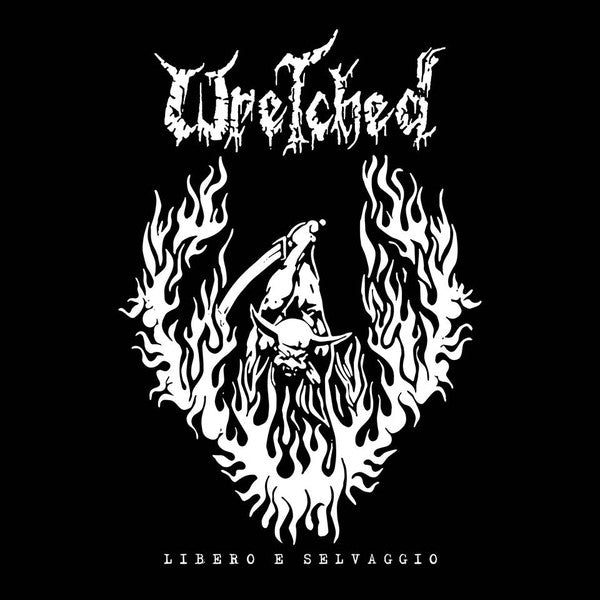 WRETCHED (レッチェド) - Libero E Selvaggio (Italy 900枚限定プレス LP/ New)