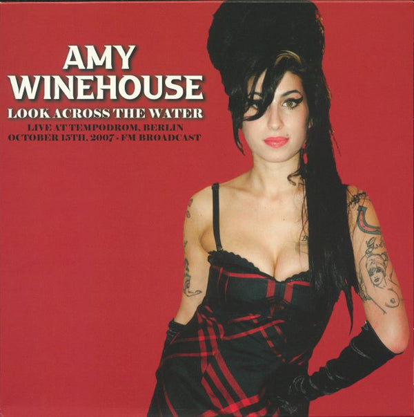 AMY WINEHOUSE (エイミー・ワインハウス)  - Look Across The Water: Live At Tempodrom, Berlin, October 15th 2007 (EU 限定リリース LP/NEW)