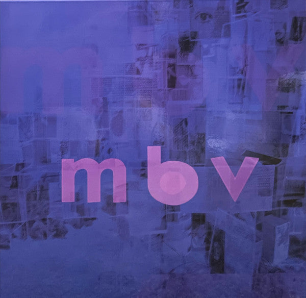 MY BLOODY VALENTINE (マイ・ブラッディ・ヴァレンタイン)  - mbv (EU Ltd.Reissue Delux Edition180g LP/NEW)