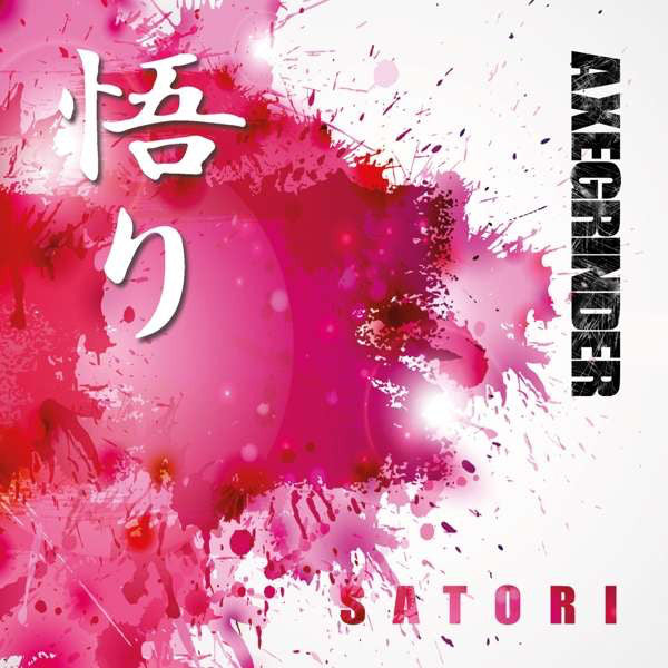 AXEGRINDER (アックスグラインダー)  - Satori (UK Limited LP / New)