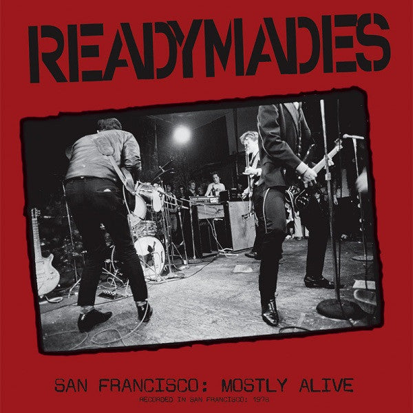 READYMADES (レディメイズ)  - San Francisco: Mostly Alive (Italy 限定プレス LP「廃盤 New」)