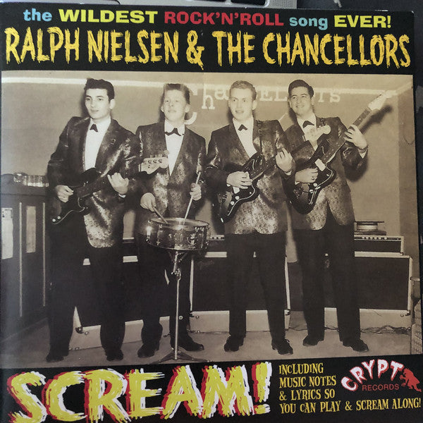 RALPH NIELSEN & THE CHANCELLORS (ラルフ・ニールセン＆ザ・チャンセラーズ)  - Scream +2 (German Ltd.Reissue 7"+GS/New)