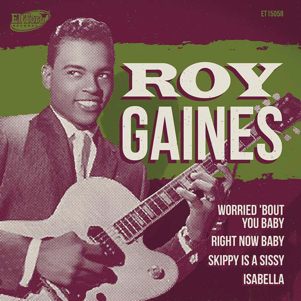 ROY GAINES (ロイ・ゲインズ)  - Worried 'Bout You Baby +3 (Spain ジャケ付き再発4曲入り 7"EP/New)