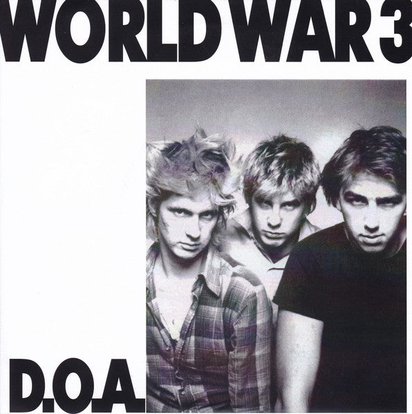 D.O.A. - World War 3 (Canada 限定プレス再発 7")