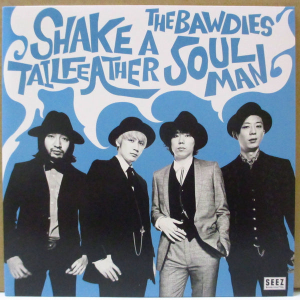 BAWDIES (ボウディーズ)  - Shake A Tail Feather / Soul Man (Japan RSD 1,000枚限定 7"/NEW) 残少！