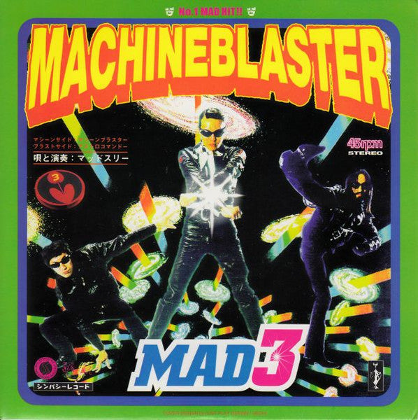 MAD 3 (マッド・スリー)  - Machineblaster (Japan Limited 7"/廃盤 NEW)