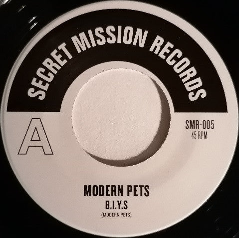 MODERN PETS (モダーン・ペッツ)  - B.I.Y.S (US 限定プレス 7"「廃盤 New」)