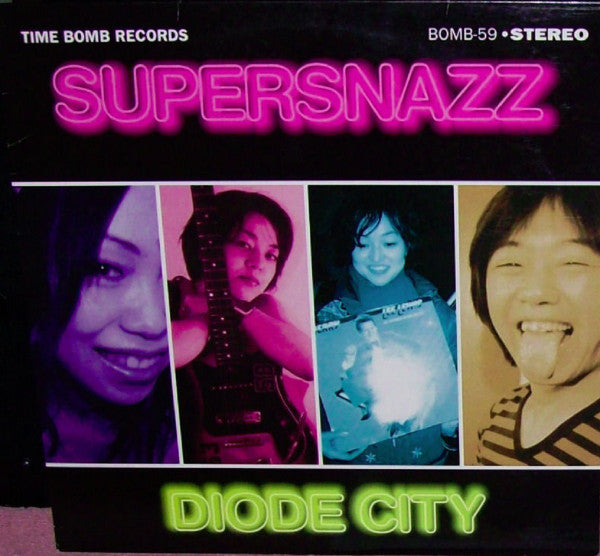 SUPERSNAZZ (スーパースナッズ)  - DIODE CITY (Japan  タイムボム限定「カラーVINYL」 LP/ New ) 残少!