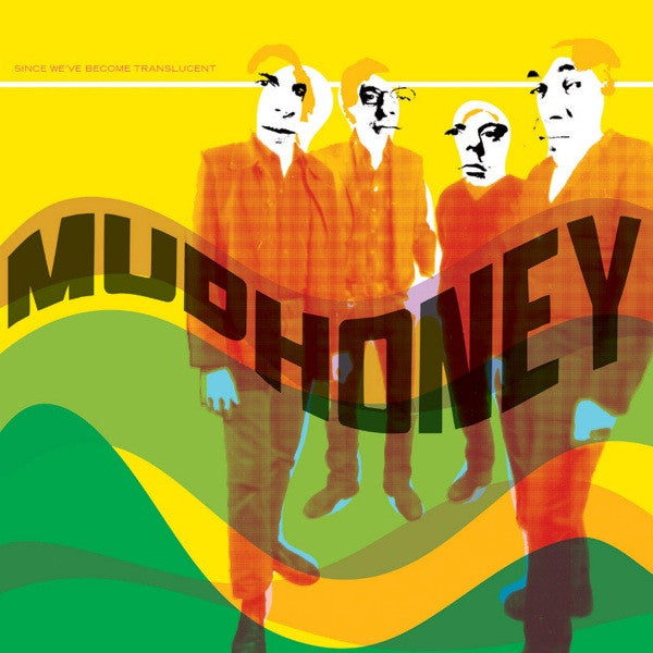 MUDHONEY (マッドハニー)  - Since We've Become Translucent (US Limited Reissue LP/NEW)