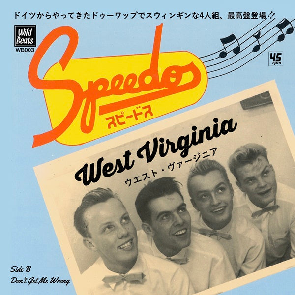 SPEEDOS, THE (ザ・スピードス)  - West Virgin / Don't Get Me Wrong  (Japan 限定再発ジャケ付き 7”/New)