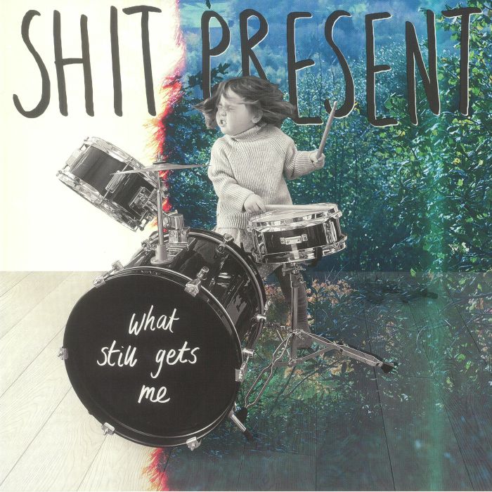 SHIT PRESENT (シット・プレゼント)  - What Still Gets Me (UK 500枚限定クリアヴァイナル LP/NEW)