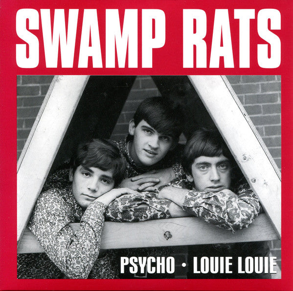 SWAMP RATS (スワンプ・ラッツ) - PSYCHO / LOUIE LOUIE (US 正規限定再発「イエローヴァイナル」 7"/New)