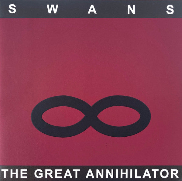 SWANS (スワンズ)  - The Great Annihilator (EU 限定復刻リマスター再発 2xLP+ポスター/NEW)