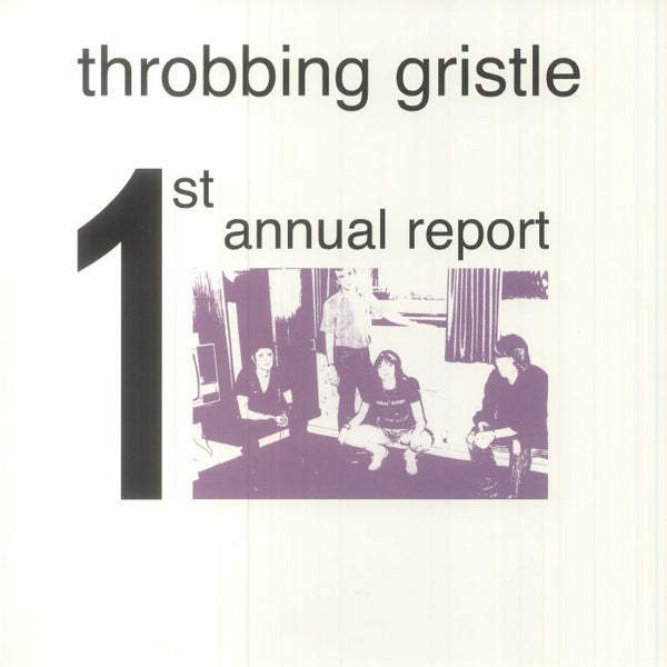 THROBBING GRISTLE (スロッビング・グリスル)  - 1st Annual Report (OZ 限定復刻再発 LP/NEW)
