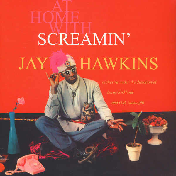 SCREAMIN’ JAY HAWKINS (スクリーミング・ジェイ・ホーキンス)  - At Home With SCREAMIN’ JAY HAWKINS (EU 500 Limited Reissue LP/New)