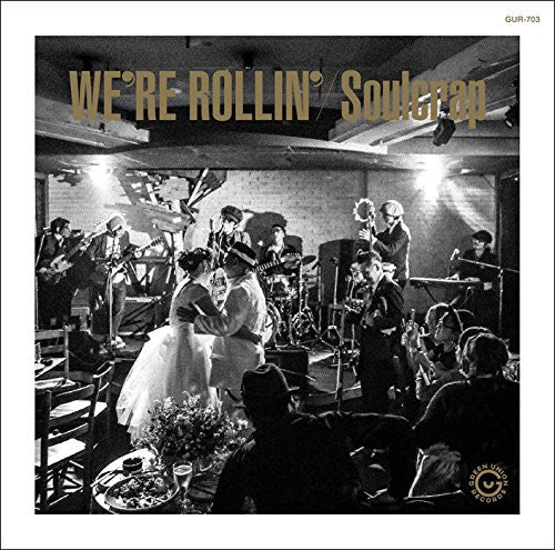 SOULCRAP (ソウルクラップ)  - We’re Rollin’ (Japan 自主制作CD/New) おまけステッカー付き
