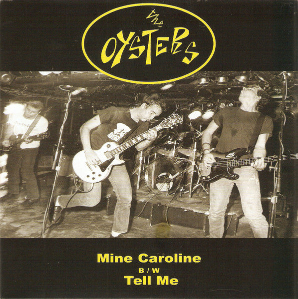 OYSTERS, THE (ジ・オイスターズ)  - Mine Caroline (US 限定プレス正規再発 7"/ New)