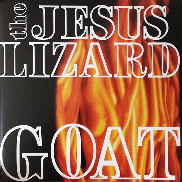 JESUS LIZARD, THE (ジーザス・リザード)  - Goat (US Limited Reissue 120g LP/NEW) 再発120グラム重量盤！