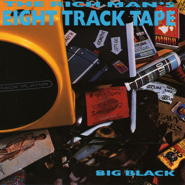 BIG BLACK (ビッグ・ブラック)  - The Rich Man's Eight Track Tape (US Limited Reissue CD/NEW)