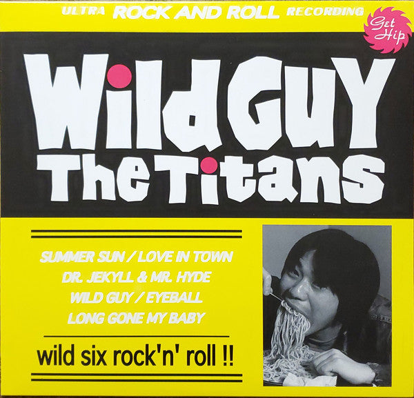 TITANS (タイタンズ)  - Wild Guy (US Ltd.10" Mini LP/New)