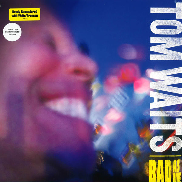 TOM WAITS (トム・ウェイツ) - Bad As Me (EU 限定復刻リマスター再発