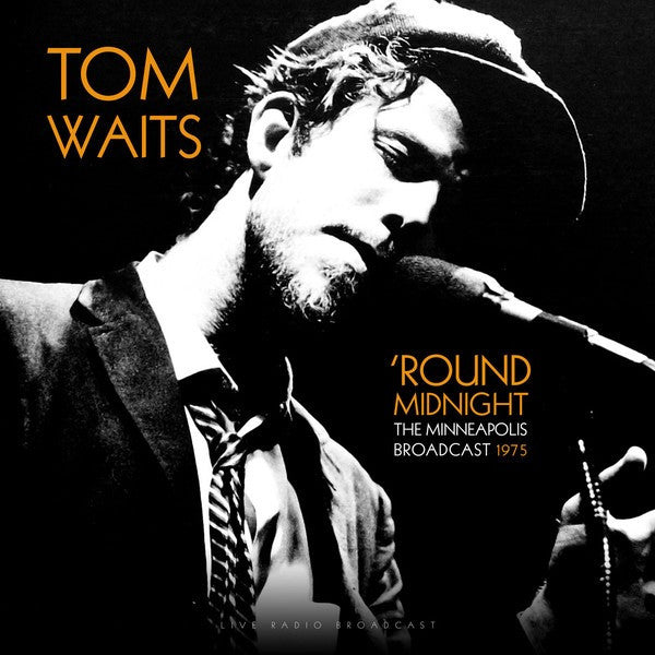 TOM WAITS   (トム・ウェイツ)  - Round Midnight (The Minneapolis Broadcast 1975) (EU 限定180g LP/New)