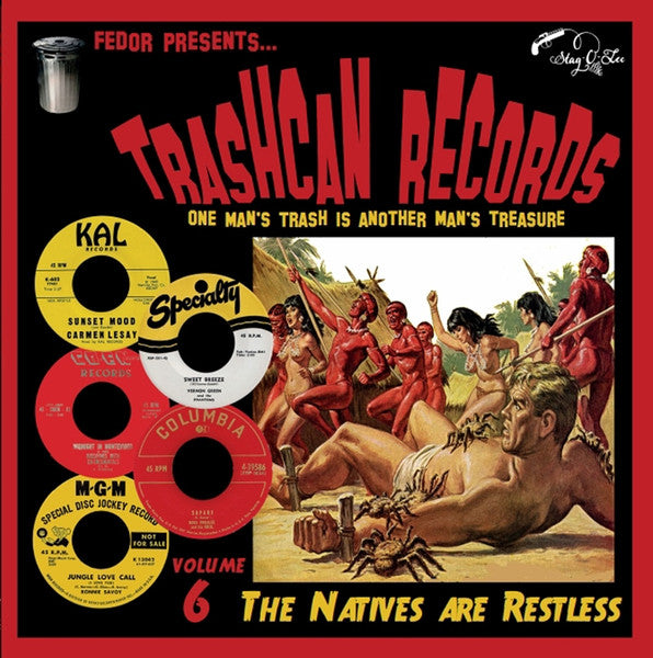 V.A. (50's & 60's 珍曲「狂暴原住民」編)  - Trashcan Records Vol.6 -  The Natives Are Restless (German Ltd.10" LP/New)