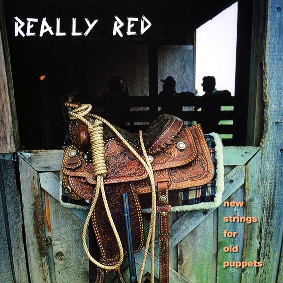 REALLY RED (リアリー・レッド)  - New Strings For Old Puppets (US Limited LP / New)