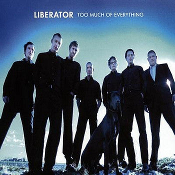 LIBERATOR (リベレーター)  - Too Much Of Everything (German 限定プレス LP「廃盤 New」)