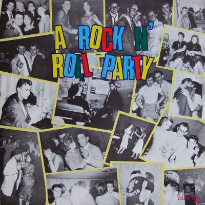 V.A. - A Rock N' Roll Party (US 90's Ltd.LP/デッドストックNew)