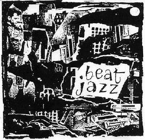 V.A. (50's & 60's ビートニク楽曲コンピ) - Beat Jazz (EU 限定復刻再発25曲入り CD/New)