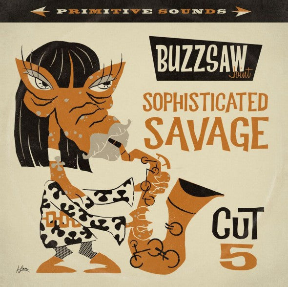 V.A. - Buzzsaw Joint Cut 5 - Sophisticated Savage (German Ltd.LP/New)