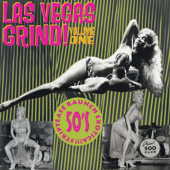 V.A. (ラスヴェガス・グラインド: エギゾティック＆エロチックなロッキンナンバーコンピ）) - Las Vegas Grind Vol.1 (German 限定再発LP-新装見開きジャケ/New)