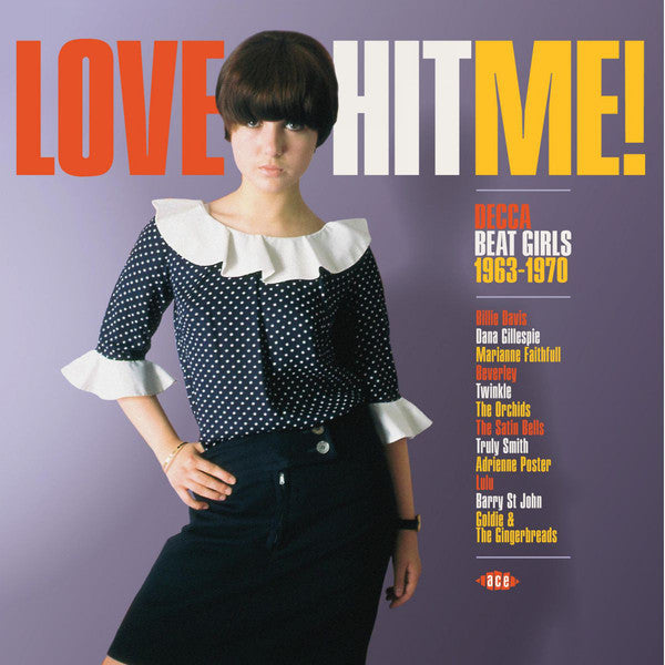 V.A. (60's 英国Decca社所属ガールPOPコンピ) - Love Hit Me! Decca Beat Girls 1963-1970 (UK-EU 限定リリース LP/New)