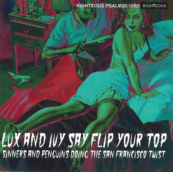 V.A.(クランプスのラックス&アイヴィー夫妻秘蔵レコード編集） - LUX & IVY Say Flip Your Top (UK Limited 2x CD/New)