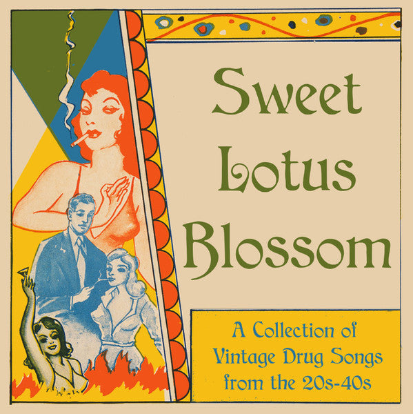 V.A.  (危険ドラッグソング・コンピ)  - Sweet Lotus Blossom (Italy 限定プレス LP /New)