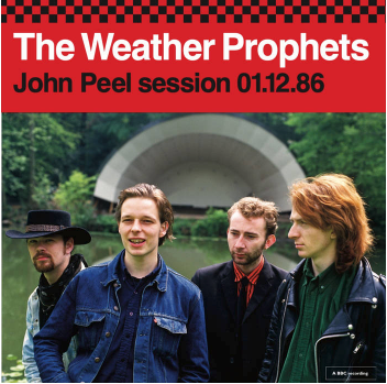 WEATHER PROPHETS (ウェザー・プロフェッツ)  - John Peel Session 01.12. 86 (UK 限定 2x7インチ/New)入荷中！