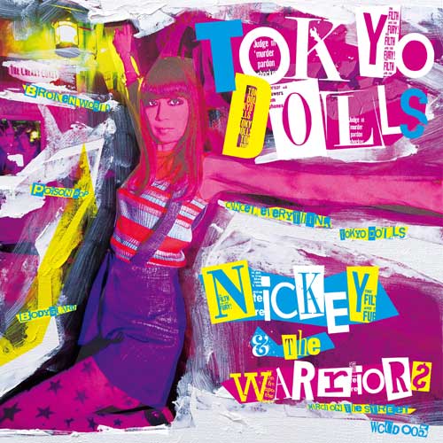 NICKEY & THE WARRIORS (ニッキー&ザ・ウォーリアーズ) - Tokyo Dolls (Japan Limited CD / New)