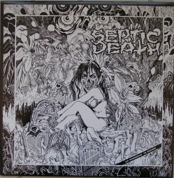 SEPTIC DEATH (セプティック・デス) - Now That I Have The Attention What Do I Do With It? (EU 限定リプロ再発 LP / New)