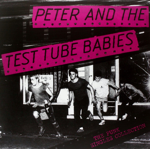 PETER AND THE TEST TUBE BABIES (ピーター &  ザ・テスト・チューブ・ベイビーズ) - The Punk Singles Collection (Italy Ltd.Reissue LP / New)