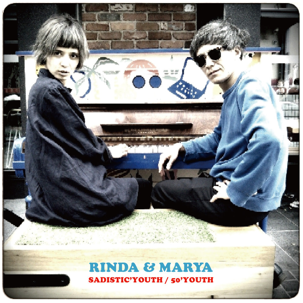 RINDA & MARYA(リンダ＆マーヤ) - SADISTIC'YOUTH / 50’YOUTH (日本タイムボム  500枚限定ナンバリング入りジャケ付き 7"シングル/New) 残少！