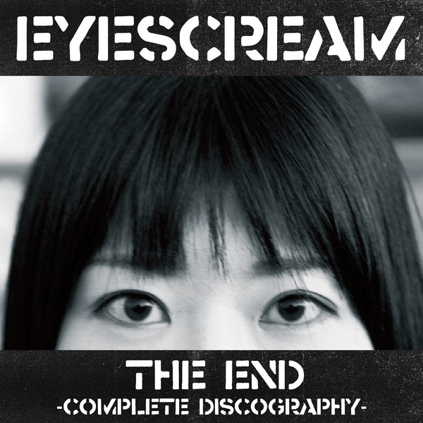EYESCREAM (アイスクリーム) - The End : Complete Discography (Japan Ltd.CD / New)