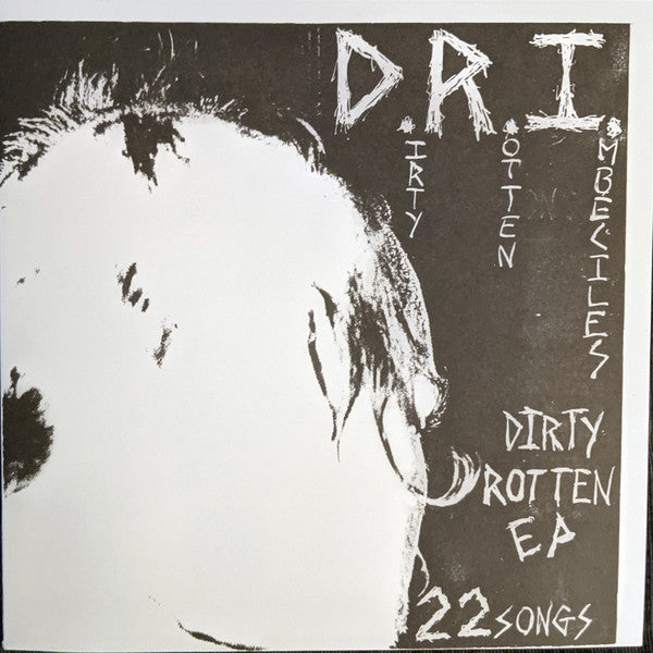 D.R.I. (Dirty Rotten Imbeciles)- Dirty Rotten E.P. (US 1,000枚限定再発 7"/ New)