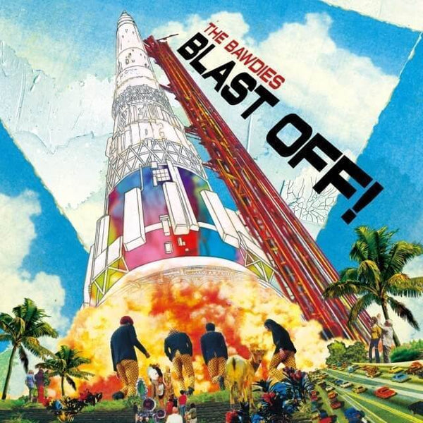 BAWDIES, THE (ボウディーズ) - Blast Off! (レコードの日2021 限定プレス LP / New)